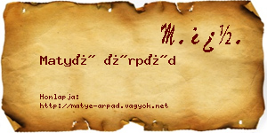 Matyé Árpád névjegykártya